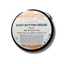 Load image into Gallery viewer, Oatmeal, Milk &amp; Honey Body Butter Cream | 6 oz Zen + Bloom
