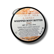 Load image into Gallery viewer, Oatmeal, Milk &amp; Honey Whipped Body Butter | 6 oz Zen + Bloom
